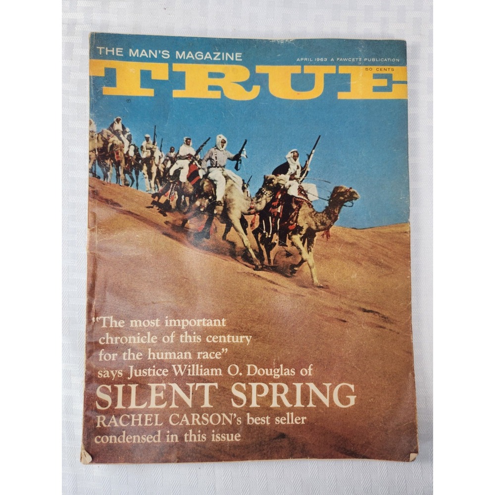 TRUE Magazine April 1963 Rachel Carson Silent Spring Wallendas Camels Jim Ling